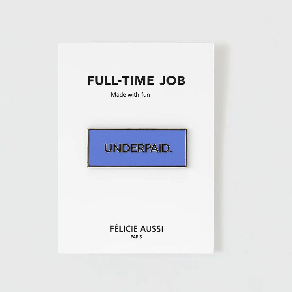 Pin's UNDERPAID