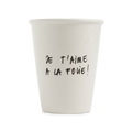 Gobelet -  JE T'AIME À LA FOLIE!