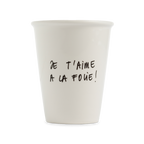Gobelet -  JE T'AIME À LA FOLIE!