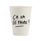 Gobelet - CA VA LE FAIRE!